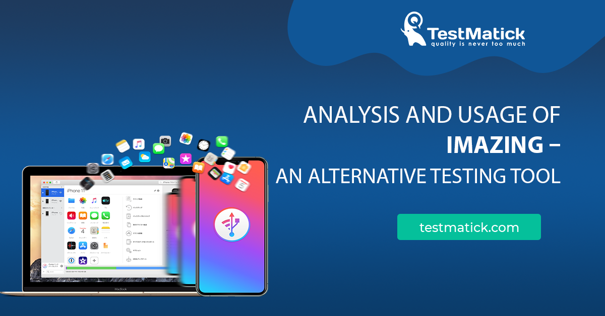 Analysis and Usage of iMazing – an Alternative Testing Tool